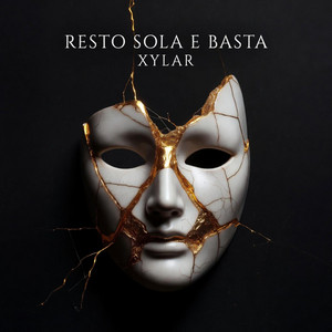 xylar - Resto sola (E basta)