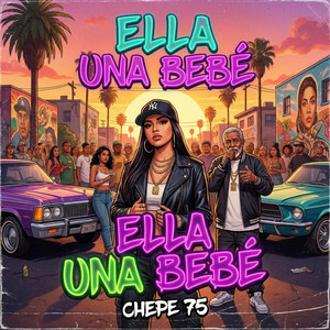 Ella una bebé by Chepe75