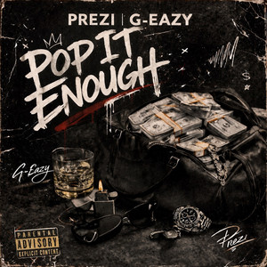 Prezi — Pop It Enough (feat. G-Eazy) (2026)