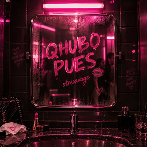 QHUBO PUES by OtreSavage