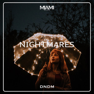 Nightmares by DNDM