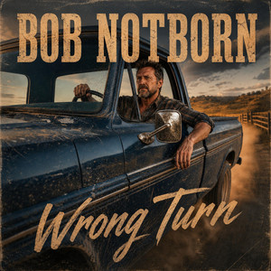 Wrong Turn by Bob Notborn