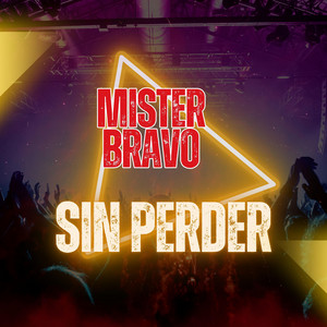 Sin perder by Mister Bravo