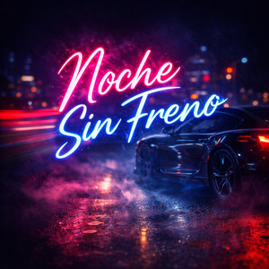 Noche sin freno by Wititi