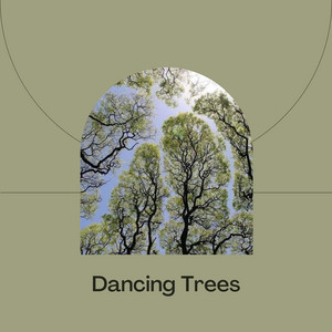 Dancing Trees album