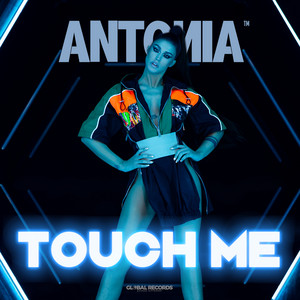 Touch Me by Antonia