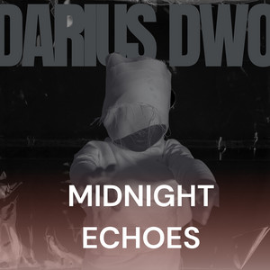 Midnight Echoes by Darius Dwo
