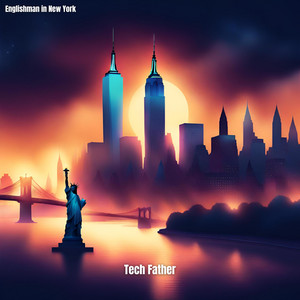 Englishman In New York by Tech Father