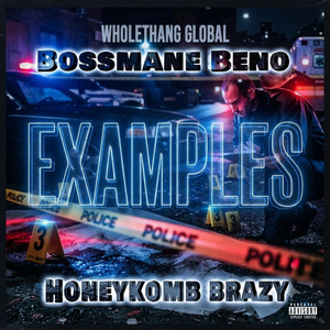 Examples by Bossmane Beno