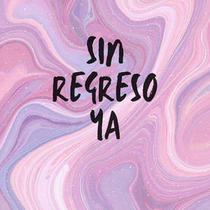 SIN REGRESO YA by Rafitaxx