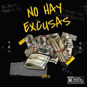 NO HAY EXCUSAS by J.M.S