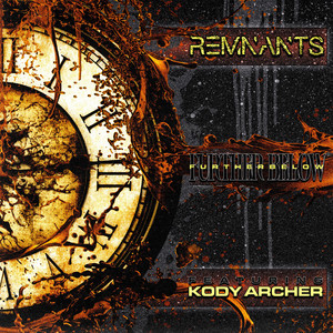 Further Below by REMNANTS, Kody Archer