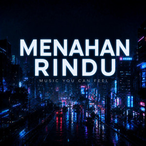 MENAHAN RINDU by MYCF