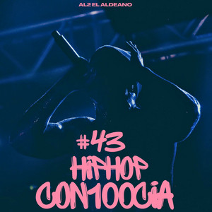 Al2 El Aldeano - Hip Hop Con100cia #43