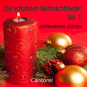 Die schönsten Weihnachtslieder Vol. 1
