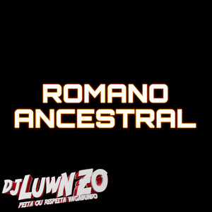 DJ LUWN ZO - ROMANO ANCESTRAL
