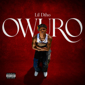 OWURO by Lil diho