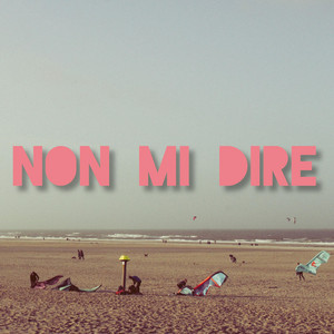 Non mi dire by Vago