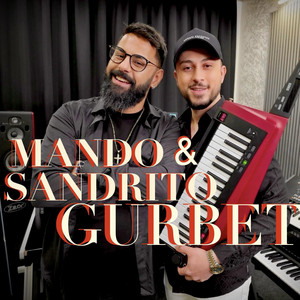 Mando Simeonov & Sandrito - GURBETI