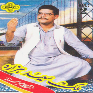 Mahi Mera Mastana, Vol. 2 - Album by Malik Saeed Hazara | Spotify