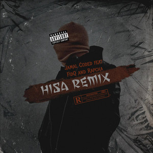 Jamal Coded - Hisa (Remix) [feat. Rapcha & Fid Q]