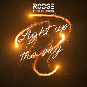 Light Up The Sky by Rodge, Joe Killington