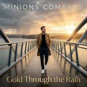 Gold Through the Rain by Minions Company