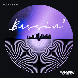 Bussin' by ManyFew