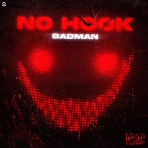 NO HOOK by BADMAN