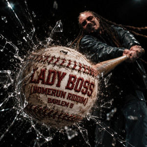 LADY BOSS (Homerun Riddim) by Barlem B
