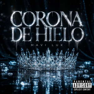 Corona De Hielo by Mavi Lux