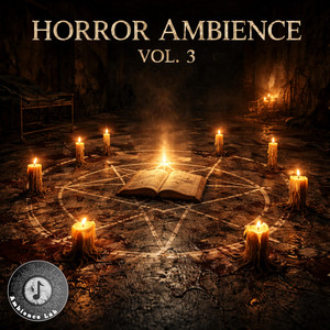 Horror Ambience, Vol. 3