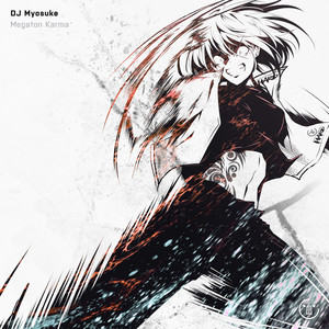 Megaton Karma by DJ Myosuke