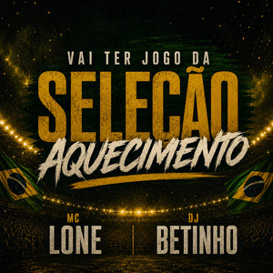 Обкладинка: Vai Ter Jogo da Seleção Aquecimento