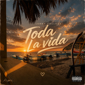 Toda La Vida by Lenny Collado