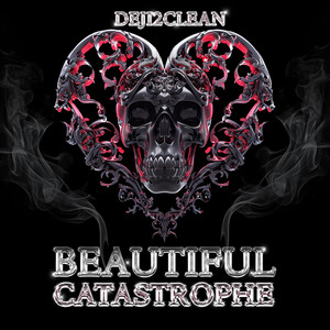Beautiful Catastrophe