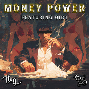 Money Power by Truth303, Oib1
