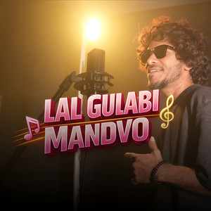Lal Gulabi Mandvo by Dj Jatin, Bhavin vasava