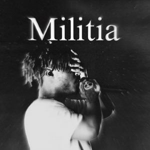 Militia by 999 WRLD