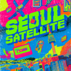 Seoul Satellite by Prod.Dex