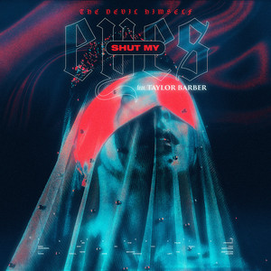 Shut My Eyes by The Devil Himself, Taylor Barber
