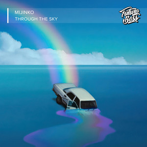 Through The Sky by Mijinko