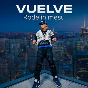 VUELVE by RODELIN MOJICA