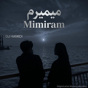 Mimiram ریمیکس غمگین میمیرم by DJ HAMIDI