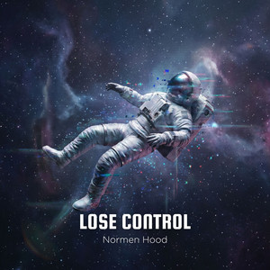 Lose Control by Normen Hood