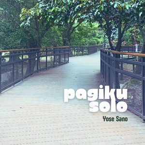 Pagiku Solo by Yose Sano
