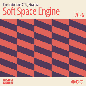 Soft Space Engine by The Notorious CPU, Stræpa