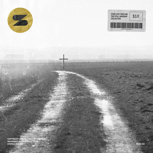 Your Love Finds Me by The Still Worship Collective, Claire McCarty