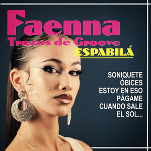 Págame by Faenna, Trozos DE Groove