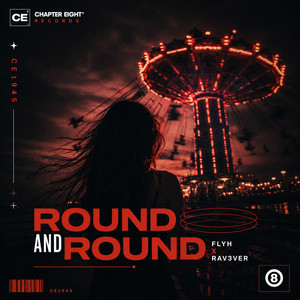 Round And Round by Flyh, Rav3ver